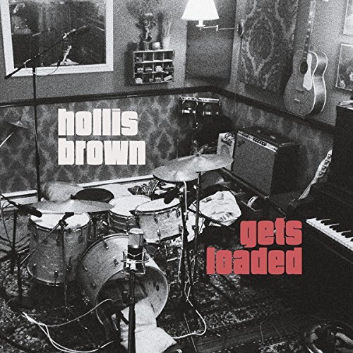 Hollis Brown/Gets Loaded@Gets Loaded