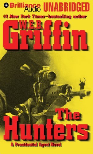 W. E. B. Griffin The Hunters 