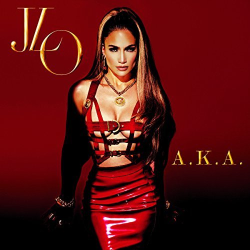 Jennifer Lopez/A.K.A.@Deluxe Edition@Explicit