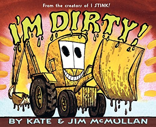Kate McMullan/I'm Dirty!