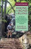 David A. Steinberg Hiking The Road To Ruins Daytrips And Camping Adventures To Iron Mines Ol 0002 Edition; 