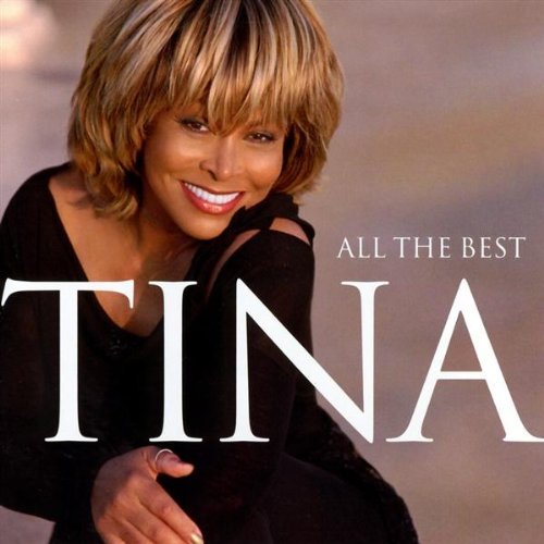 TURNER,TINA/All The Best