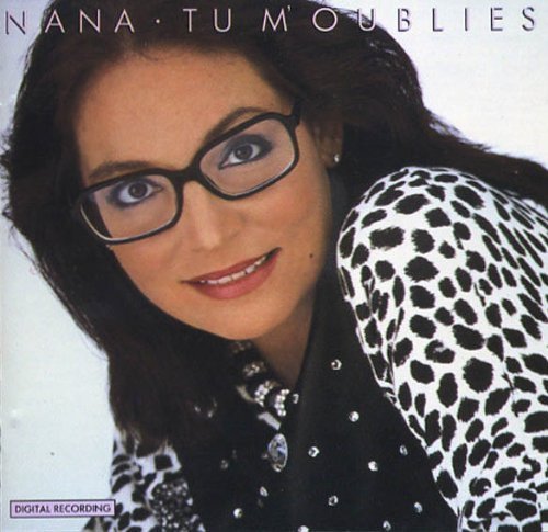 Nana Mouskouri/Tu M'Oublies