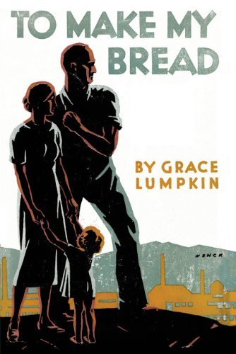 Grace Lumpkin To Make My Bread 