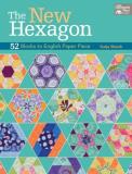 Katja Marek The New Hexagon 52 Blocks To English Paper Piece 