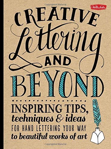 Gabri Joy KirKendall/Creative Lettering and Beyond@ Inspiring Tips, Techniques, and Ideas for Hand Le