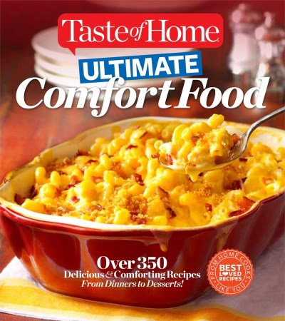 Editors Of Taste Of Home Ultimate Comfort Food 
