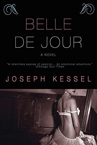 Joseph Kessel Belle De Jour 