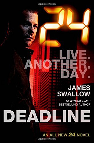 James Swallow/24: Deadline