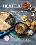 Diane Kochilas Ikaria Lessons On Food Life And Longevity From The Gre 