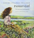 Laura Ingalls Wilder Pioneer Girl 