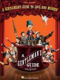 Robert L. Freedman A Gentleman's Guide To Love And Murder Vocal Selections 