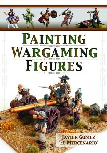 Javier Gomez Valero Painting Wargaming Figures 