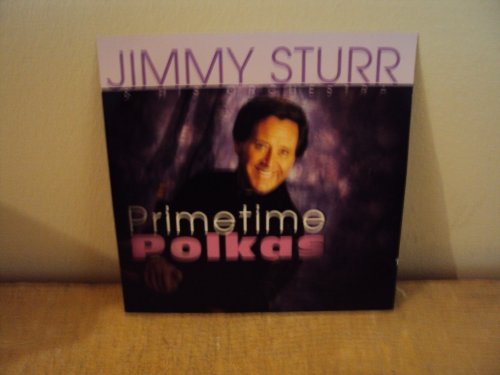 Jimmy Sturr & His Orchestra/Primetime Polkas
