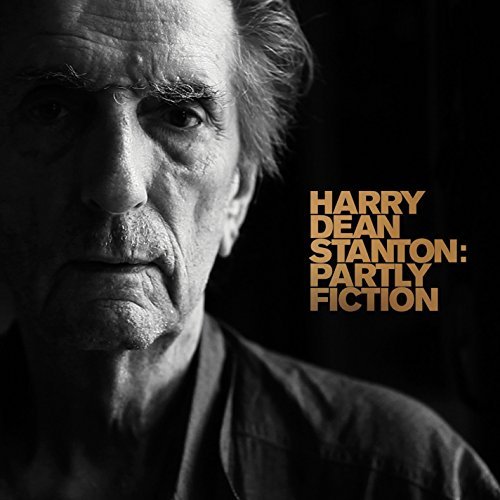 Harry Dean Stanton/Partly Fiction