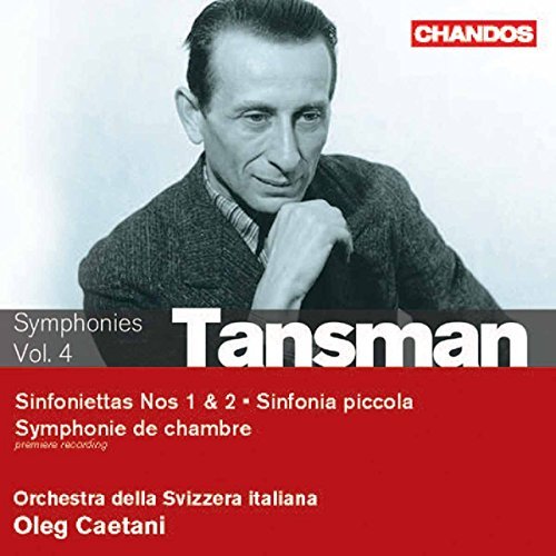 A. Tansman Sym Chamber Works Vol. 4 Caetani Orch Della Svizzera It 