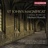 H. Howells St John's Magnificat Whelan Adams Neary Nethsingha Choir Of St. John's 