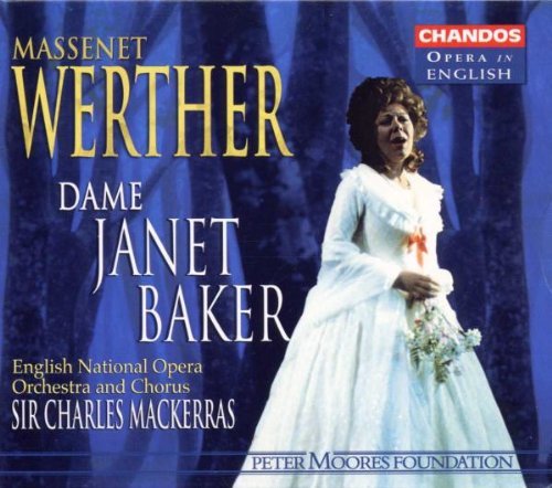 J. Massenet Werther Comp Opera (in English Baker Roberts Brecknock & Mackerras English Natl Opera 