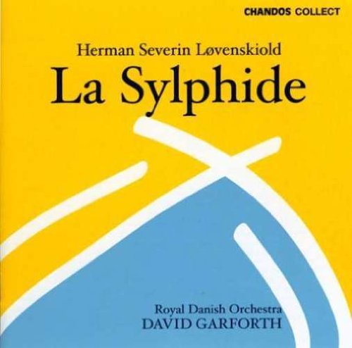 H.S. Lovenskiold/Sylphide@Sjogren*kim (Vn)@Garforth/Royal Danish Orch