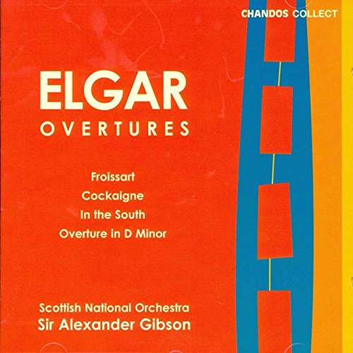 E. Elgar In The South Ov Froissart Ov C Gibson Royal Scottish Natl Orc 