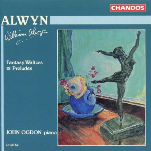 W. Alwyn/Fant-Waltzes/12 Preludes@Ogdon*john (Pno)