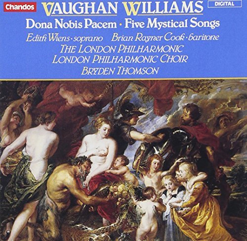 R. Vaughan Williams/Dona Nobis Pacem/5 Mystical S@Wiens (Sop)/Cook (Bar)@Thomson/London Po