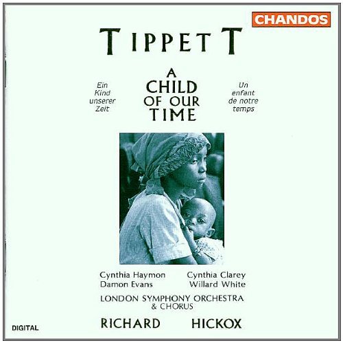 M. Tippett/Child Of Our Time@Hayman/Clarey/Evans/White@Hickox/London So