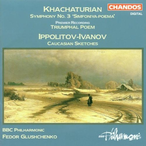 Khachaturian/Ippolitov-Ivanov/Sym 3/Caucasian Sketches@Gluschenko/Bbc Phil