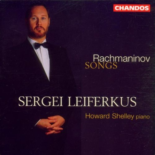 S. Rachmaninoff/Songs@Leiferkus (Bar)/Shelley (Pno)