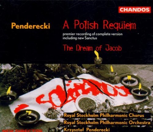 K. Penderecki/Polish Requiem/Dream Of Jacob@Gadulanka/Rappe/Terzakis/&@Penderecki/Royal Stockholm Phi