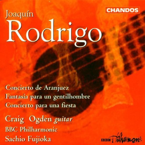 J. Rodrigo/Concierto De Aranjuez/Fantasia@Ogden*craig (Gtr)@Fujioka/Bbc Phil