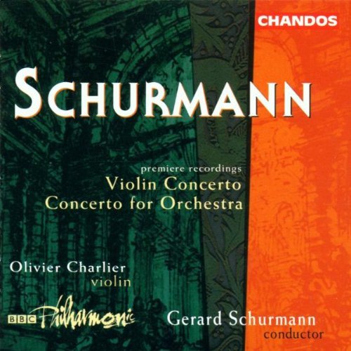 Olivier. Charlier Concerto For Orchestra Violin Charlier (vn) Schurmann Bbc Phil 
