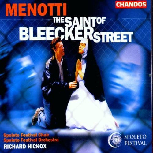 G.C. Menotti/Saint Of Bleecker Street-Comp@Melinek/Richards/Stephen/&@Hickox/Spoleto Fest Orch
