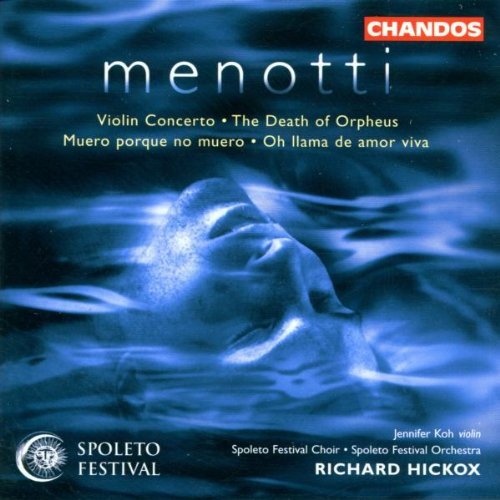 G.C. Menotti/Con Vn/Orch/Death Of Orpheus/&@Koh/Mcdougal/Melinek/&@Hickox/Spoleto Fest Orch