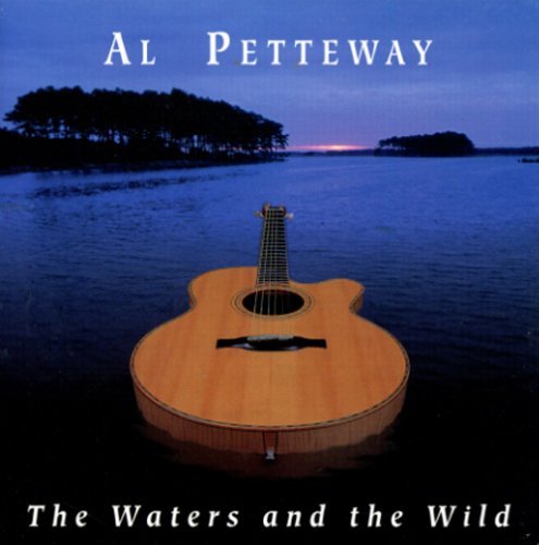Al Petteway/Waters & The Wild