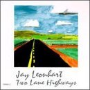 Jay Leohart/Two Lane Highway