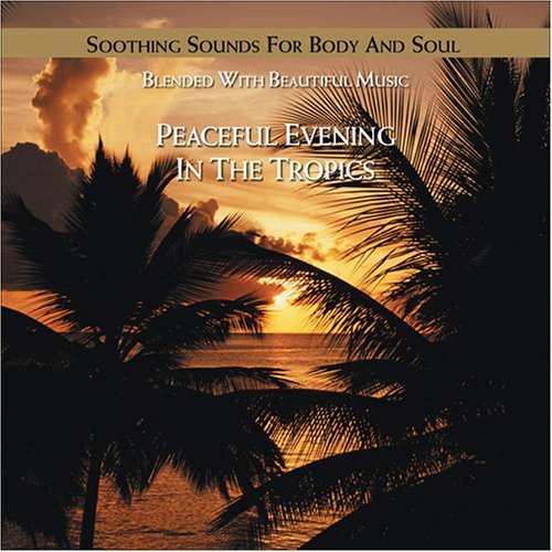 Peaceful Evening In The Tropic/Peaceful Evening In The Tropic
