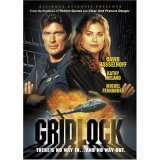 GRIDLOCK/HASSELHOFF,DAVID