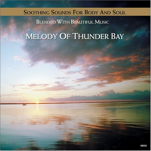 Melody Of Thunder Bay/Melody Of Thunder Bay