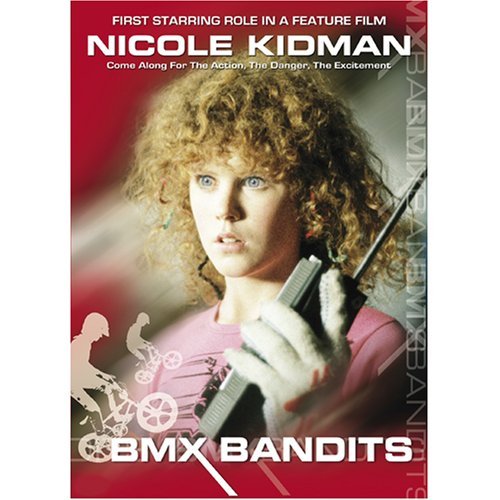 Bmx Bandits/Kidman,Nicole