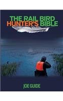 Joe Guide Rail Bird Hunter's Bible 