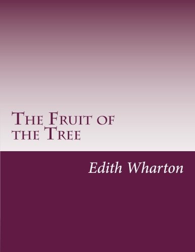 Edith Wharton/The Fruit of the Tree