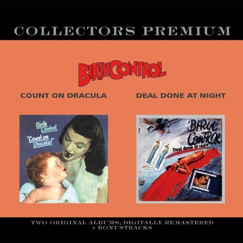 Birth Control/Count On Dracula/Deal Done At@2 Cd