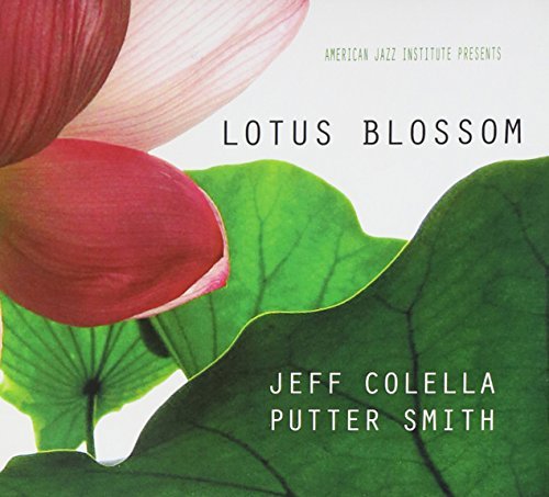 Jeff Colella/Lotus Blossom