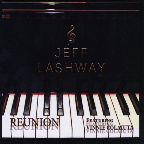 Jeff Lashway/Reunion@Digipak