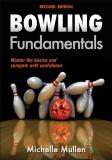 Michelle Mullen Bowling Fundamentals 0002 Edition; 