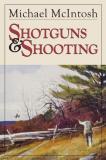 Michael Mcintosh Shotguns And Shooting 