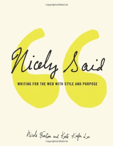 Nicole Fenton Nicely Said Writing For The Web With Style And Purpose 
