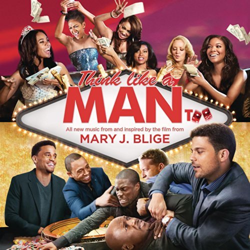 Think Like A Man Too/Soundtrack@Mary J. Blige