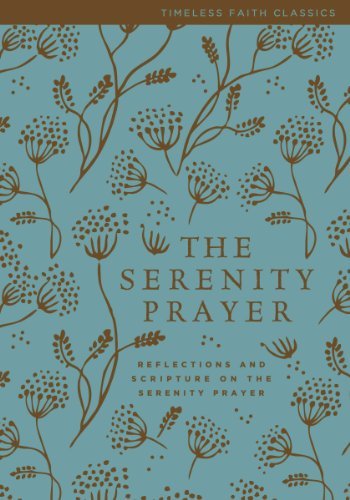 Zondervan/Serenity@ Reflections and Scripture on the Serenity Prayer